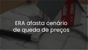 ERA afasta cenário de queda de preços